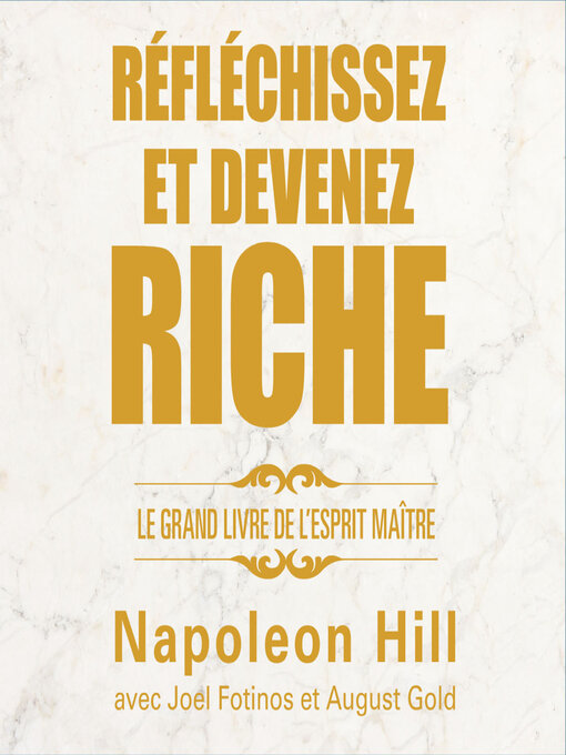 Title details for Réfléchissez et devenez riche by Napoléon Hill - Available